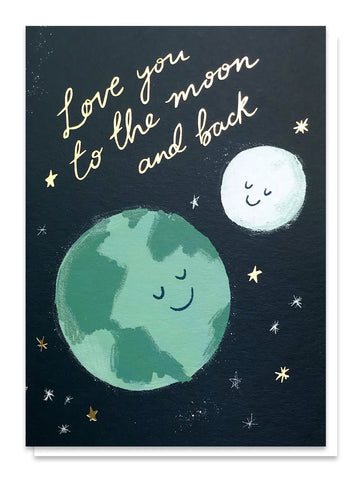 “Love You To The Moon and Back” Card