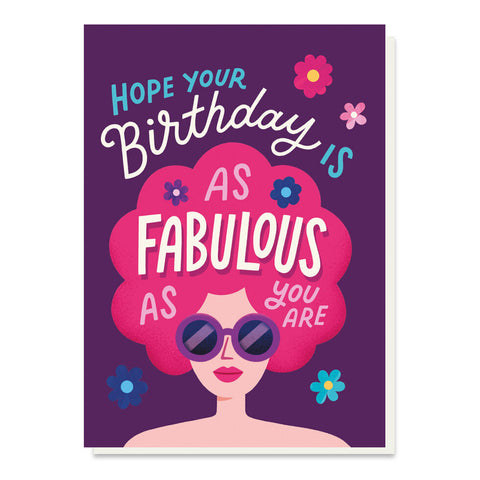 “Hope Your Birthday is as Fabulous as You Are” Card