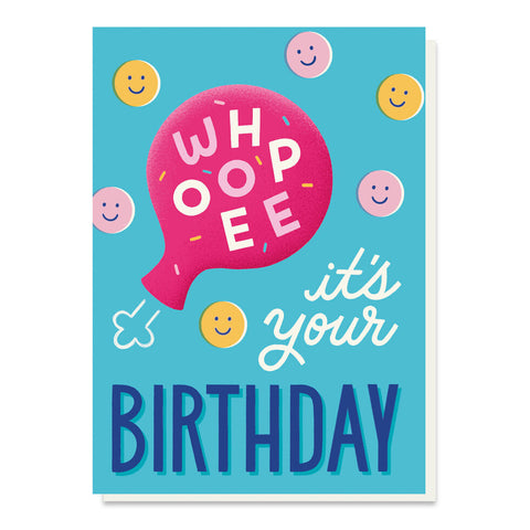 “Whoopee It’s Your Birthday” Card