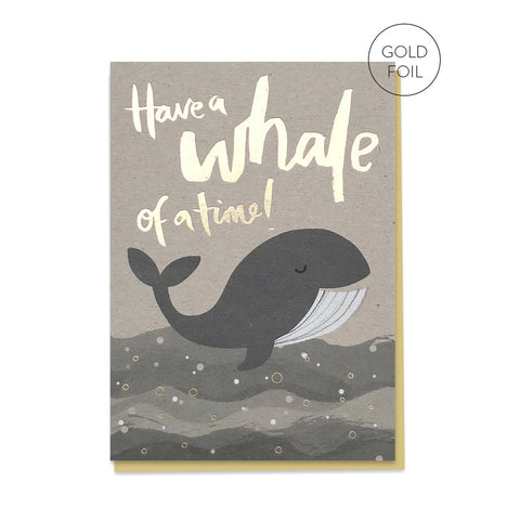 “Have a Whale of a Time” Card